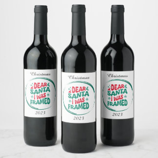 Dear Santa I Was Framed Green and Red Wine Label