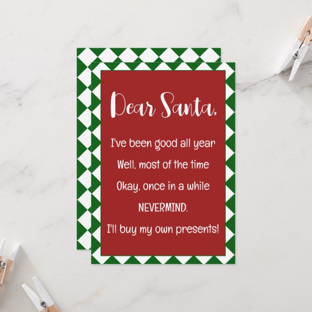 Dear Santa I'll buy my own stuff Funny Christmas Card (Front/Back In Situ)