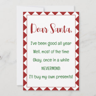 Dear Santa I'll buy my own stuff Funny Christmas Card