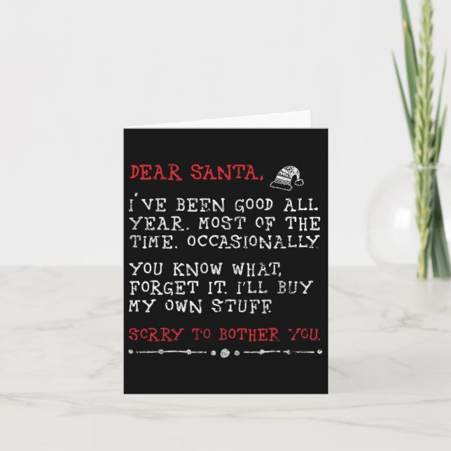 Dear Santa I'll Buy My Own Stuff Letter To Santa C Card (Front)