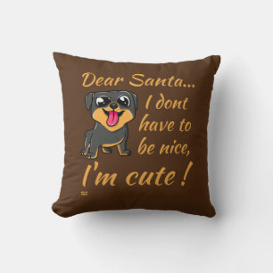 DEAR SANTA, I'M CUTE ! funny cute dog christmas Cushion