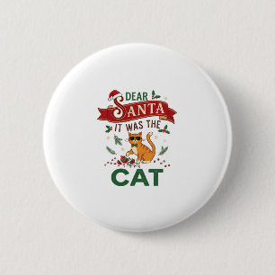 Dear Santa It Was Cat Orange Christmas Ornament 6 Cm Round Badge