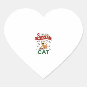 Dear Santa It Was Cat Orange Christmas Ornament Heart Sticker