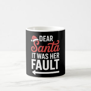 Dear Santa It Was Her Fault Christmas Couples Xmas Coffee Mug