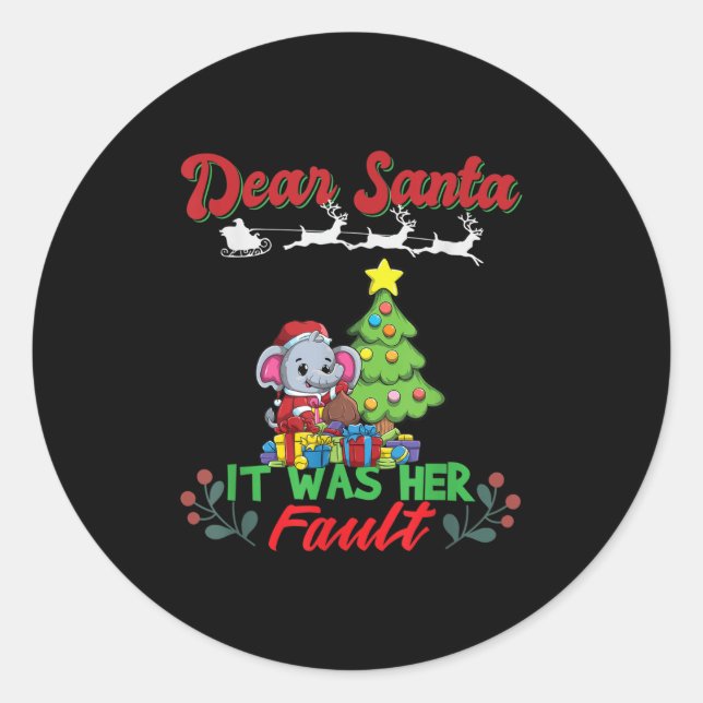 Dear Santa It Was Her Fault Siblings Matching Xmas Classic Round Sticker (Front)