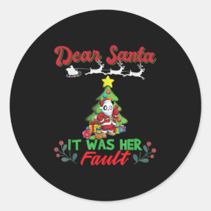 Dear Santa It Was Her Fault Siblings Matching Xmas Classic Round Sticker