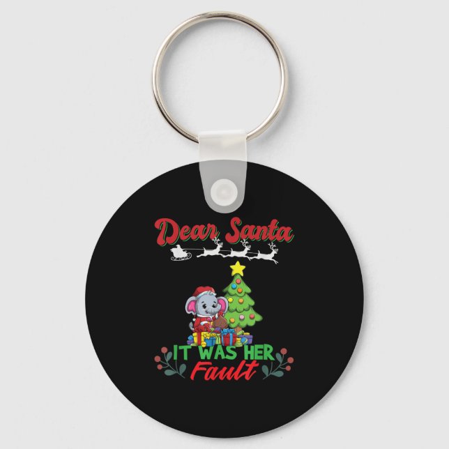 Dear Santa It Was Her Fault Siblings Matching Xmas Key Ring (Front)