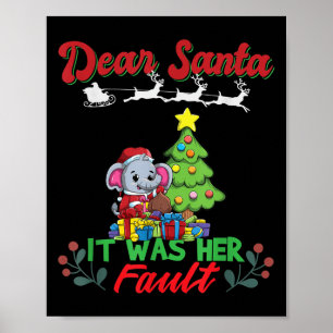 Dear Santa It Was Her Fault Siblings Matching Xmas Poster