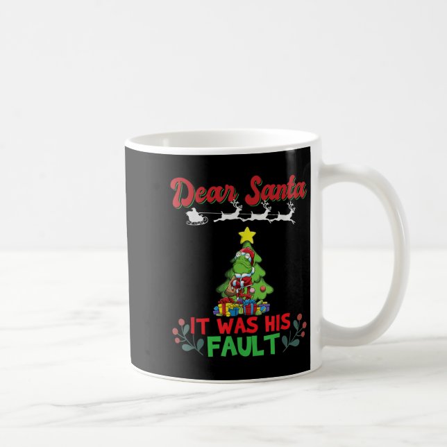 Dear Santa It Was His Fault Siblings Matching Xmas Coffee Mug (Right)