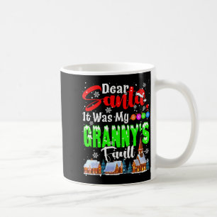 Dear Santa It Was My Granny's Fault Santa Naughty Coffee Mug