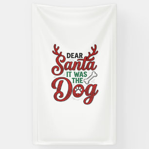 Dear Santa It Was The Dog Christmas Shirt Design_1 Banner