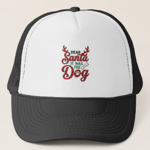 Dear Santa It Was The Dog Christmas Shirt Design_1 Trucker Hat
