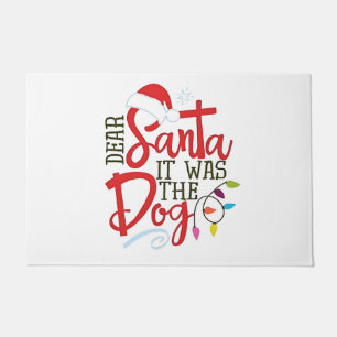 Dear Santa It Was The Dog Funny  Doormat