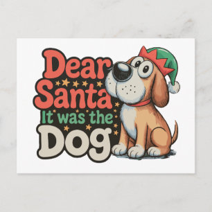Dear Santa It Was The Dog Hat Christmas Xmas Holiday Postcard