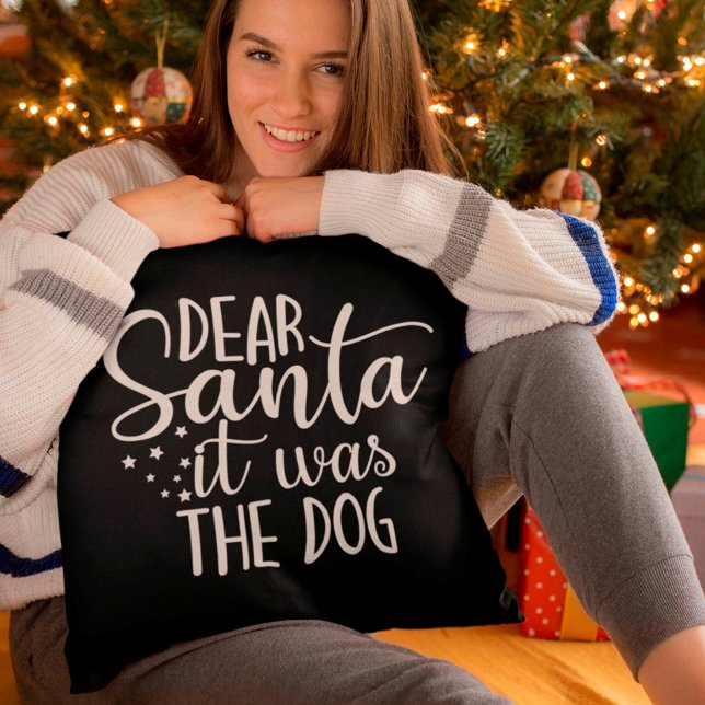 Dear Santa It Was The Dog White Script Black Cushion (Creator Uploaded)