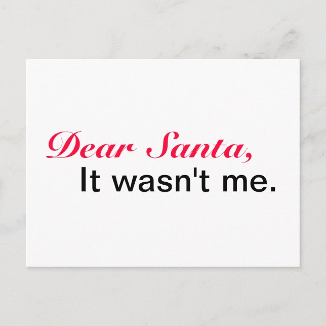 Dear Santa It Wasn't Me Holiday Postcard (Front)