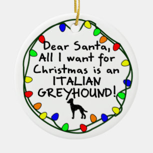 Dear Santa Italian Greyhound Ceramic Tree Decoration