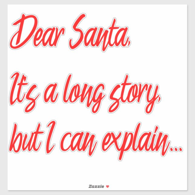 Dear Santa, It's a long story... (Sheet)