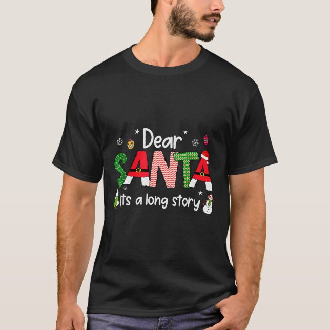 Dear Santa It's A Long Story Christmas Pjs Family  T-Shirt (Front)