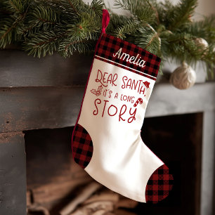 Dear Santa It's A Long Story Funny Letter To Santa Small Christmas Stocking