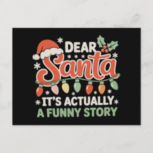Dear Santa It's Actually A Funny Story Christmas Holiday Postcard