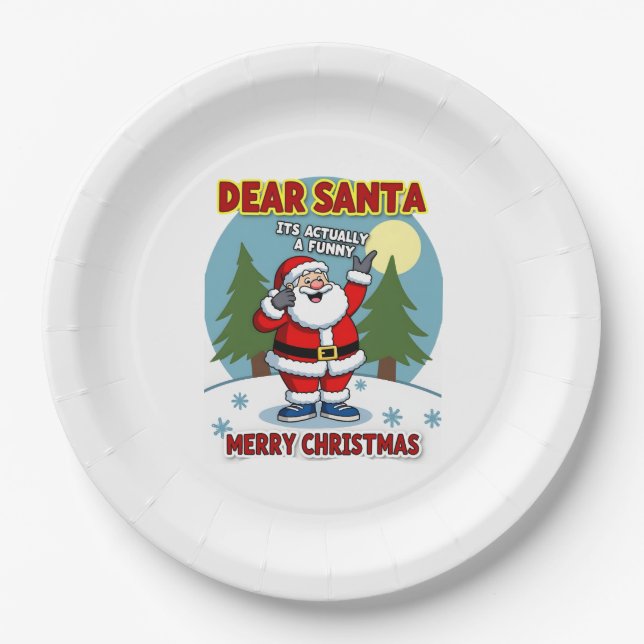 Dear santa its actually a funny storychristmas dog paper plate (Front)