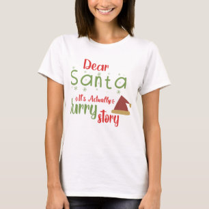 Dear Santa Its Actually Merry Christmas Tree Xmas T-Shirt