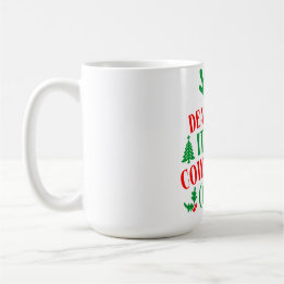 Dear Santa It's My Coworker's Fault Christmas Coffee Mug