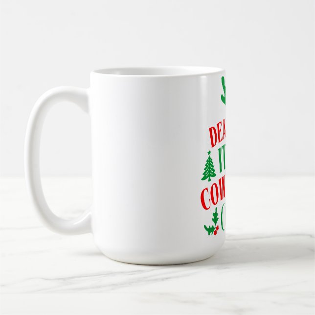 Dear Santa It's My Coworker's Fault Christmas Coffee Mug (Left)