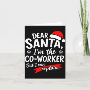 Dear Santa It's My Coworker's Fault I'm The Cowork Thank You Card