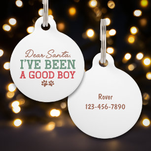 Dear Santa I've Been a Good Boy, Dog Pet Tag
