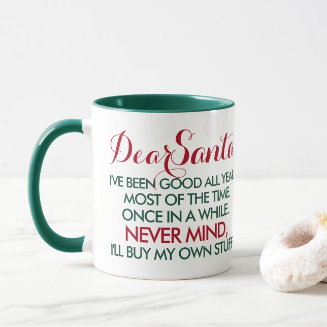 Dear Santa, I've Been Good All Year Typography Mug (With Donut)