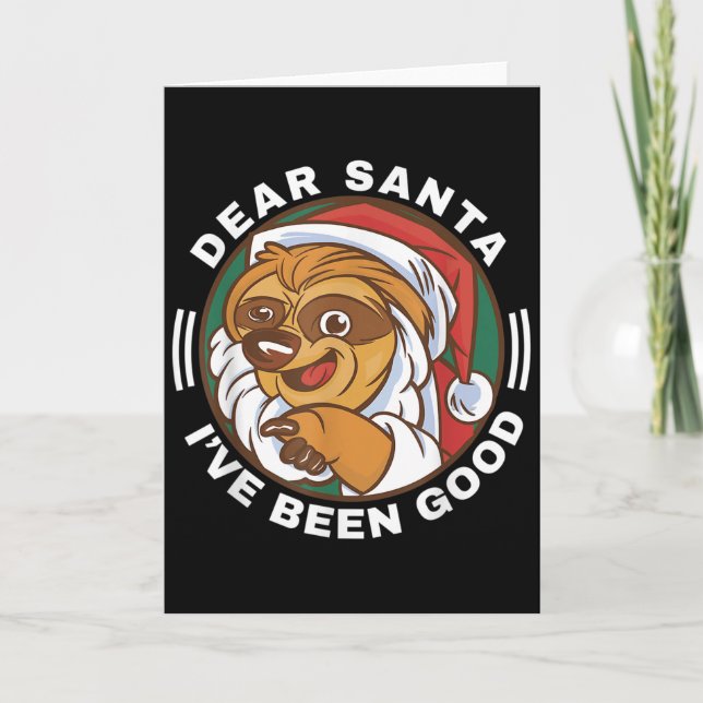 Dear Santa I've Been Good Quote Klaus Racoon  Card (Front)