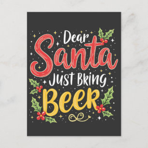Dear Santa, Just Bring Beer Santa Clause Postcard