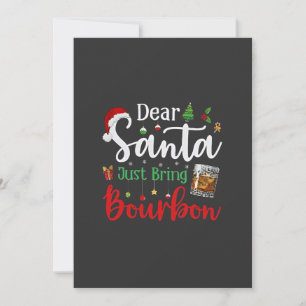 Dear Santa Just Bring Bourbon Drinking Christmas  Thank You Card