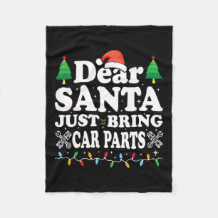 Dear Santa Just Bring Car Parts Fun Christmas Mech Fleece Blanket