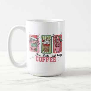 Dear Santa Just Bring Coffee Christmas Preppy Xmas Mug