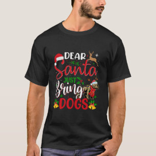 Dear Santa Just Bring Dogs Christmas Xmas Pitbull  T-Shirt