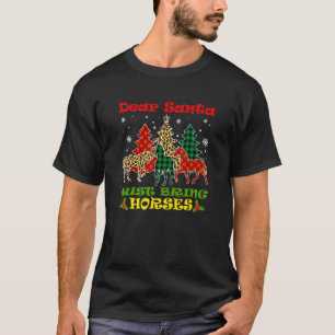 Dear Santa Just Bring Horses ELF Santa Leopard Chr T-Shirt