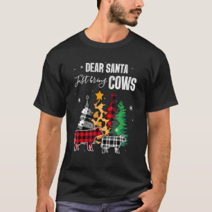 Dear Santa Just Bring The Cows Farm Christmas Plai T-Shirt