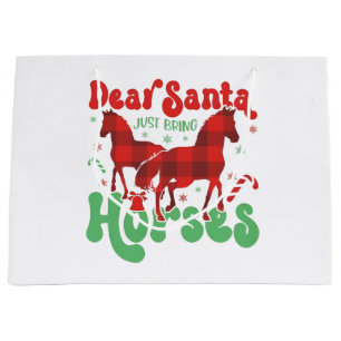 Dear Santa Just Bring the Horses Funny Christmas   Large Gift Bag