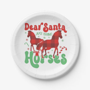 Dear Santa Just Bring the Horses Funny Christmas   Paper Plate
