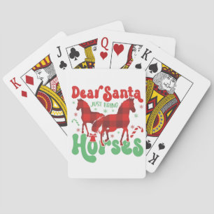 Dear Santa Just Bring the Horses Funny Christmas Playing Cards
