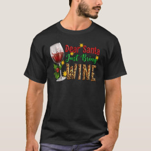 Dear Santa Just Bring Wine Leopard Merry Christmas T-Shirt