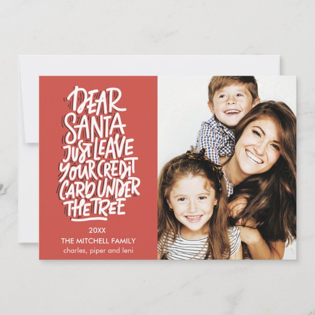 Dear Santa Leave Your Credit Card Funny Photo (Front)