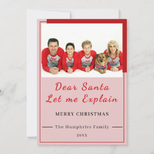 Dear Santa, Let Me Explain - Fun photo CHRISTMAS Thank You Card