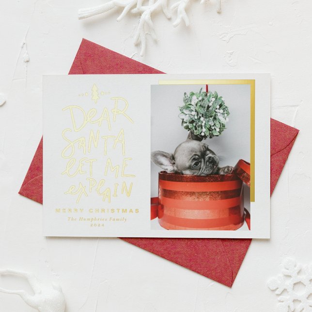 Dear Santa Let Me Explain Lettering Christmas Foil Holiday Card (Creator Uploaded)