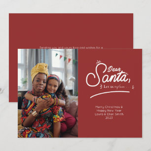 Dear Santa, Let Us Explain Photo Holiday Card