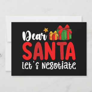 Dear Santa Let's Negotiate Family Christmas Holida Invitation