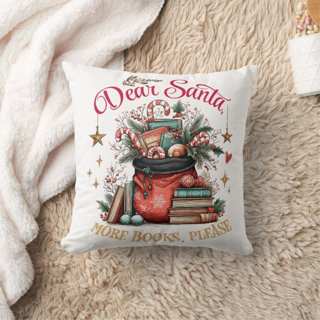 Dear Santa, More Books Please  Cushion (Blanket)